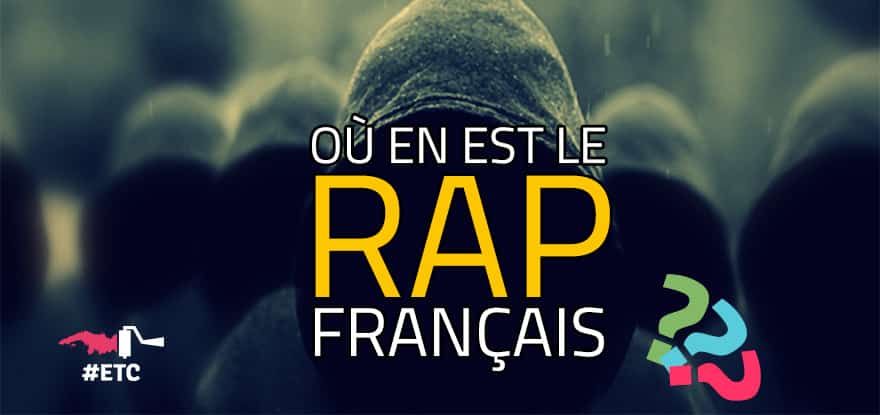 ou-en-est-le-rap-francais
